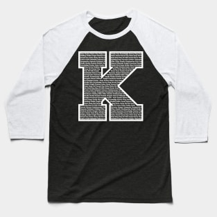 K White Baseball T-Shirt